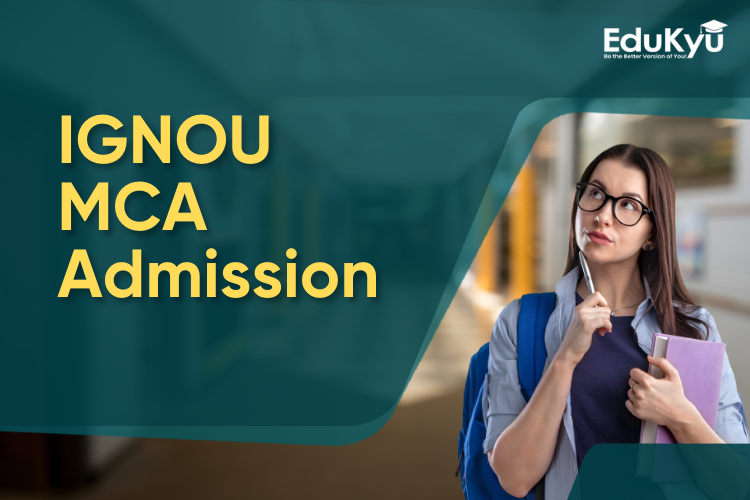 IGNOU MCA Admission 2024: Application Dates, Syllabus, Exam, Fee & more